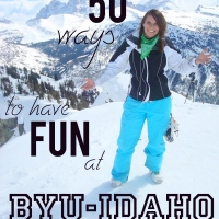 50 ways to have Fun at BYU-Idaho